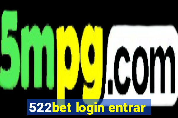 522bet login entrar